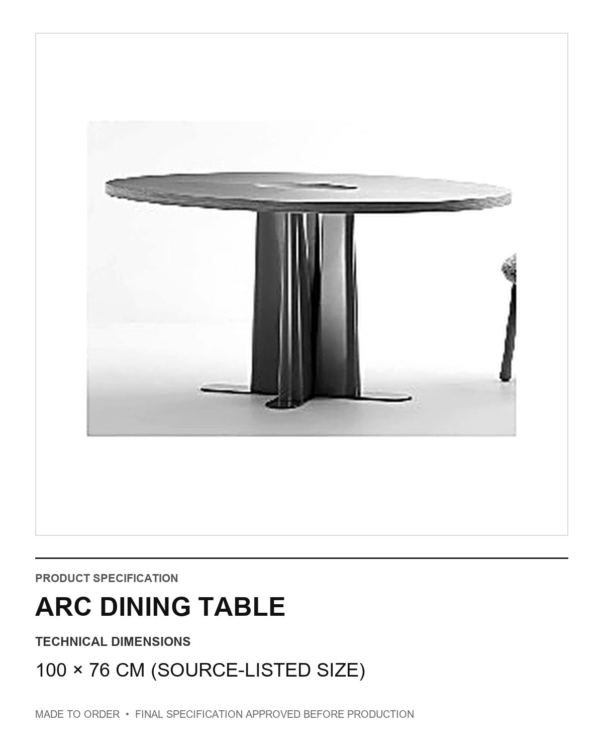 Arc Dining Table — technical dimensions — uniform technical card v1 (100 × 76 cm (source-listed size))