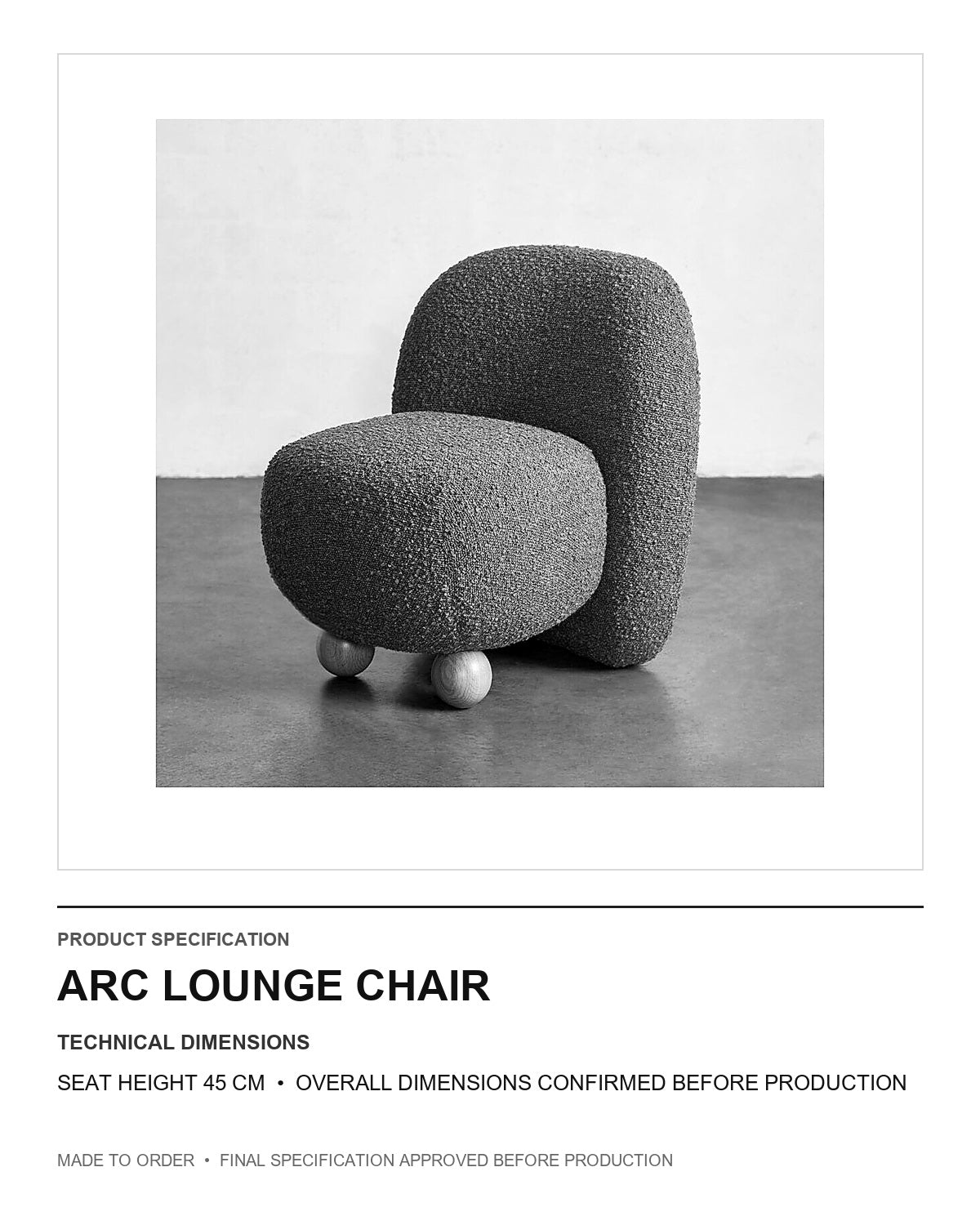 Arc Lounge Chair — technical dimensions — uniform technical card v1 (Standard size — seat height 45 cm; final overall dimensions confirmed before production)