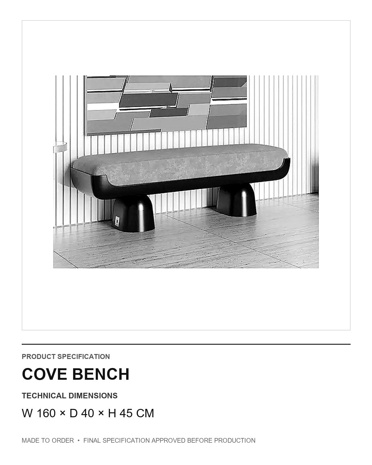 Cove Bench — technical dimensions — uniform technical card v1 (W 160 × D 40 × H 45 cm)
