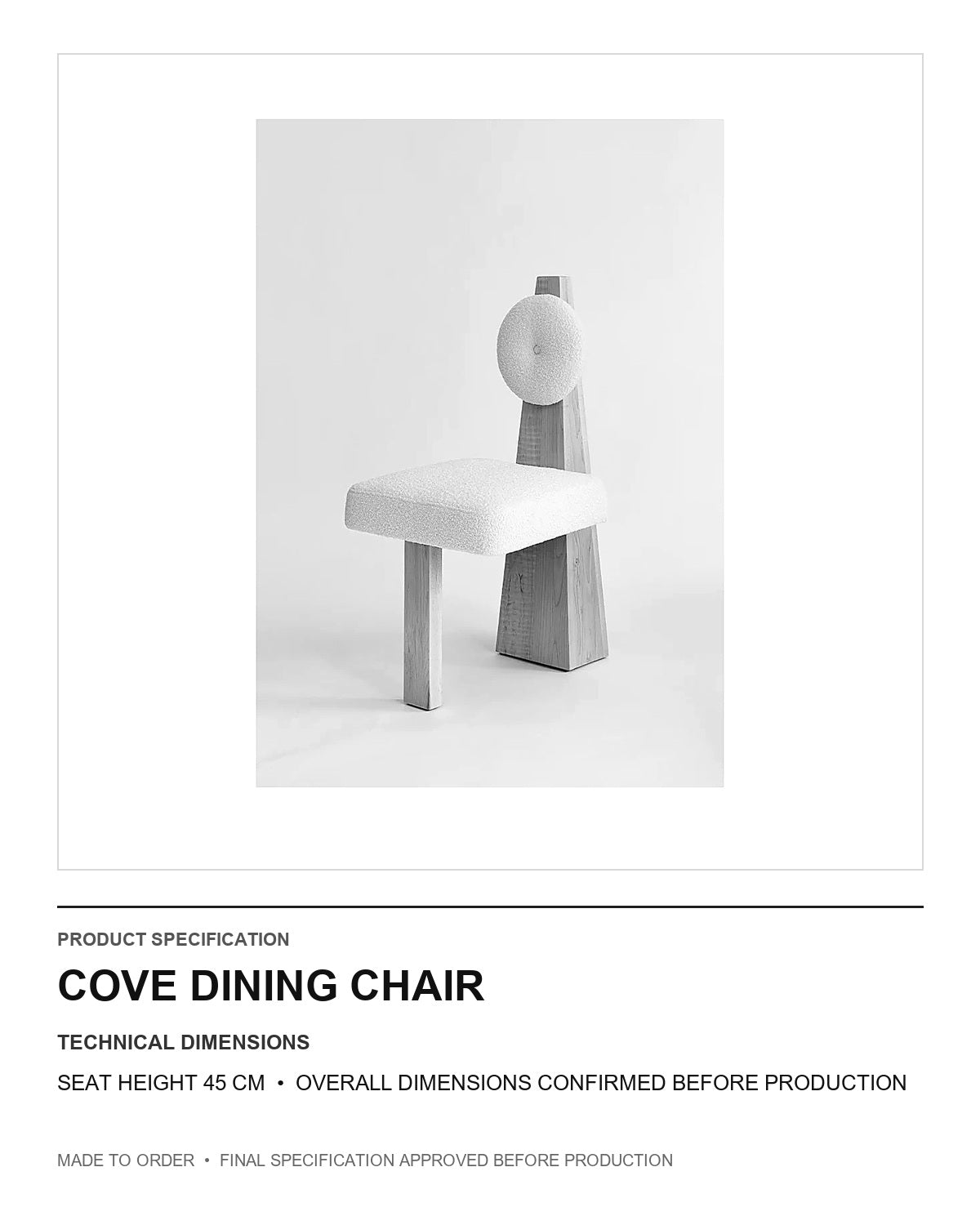 Cove Dining Chair — technical dimensions — uniform technical card v1 (Standard size — seat height 45 cm; final overall dimensions confirmed before production)