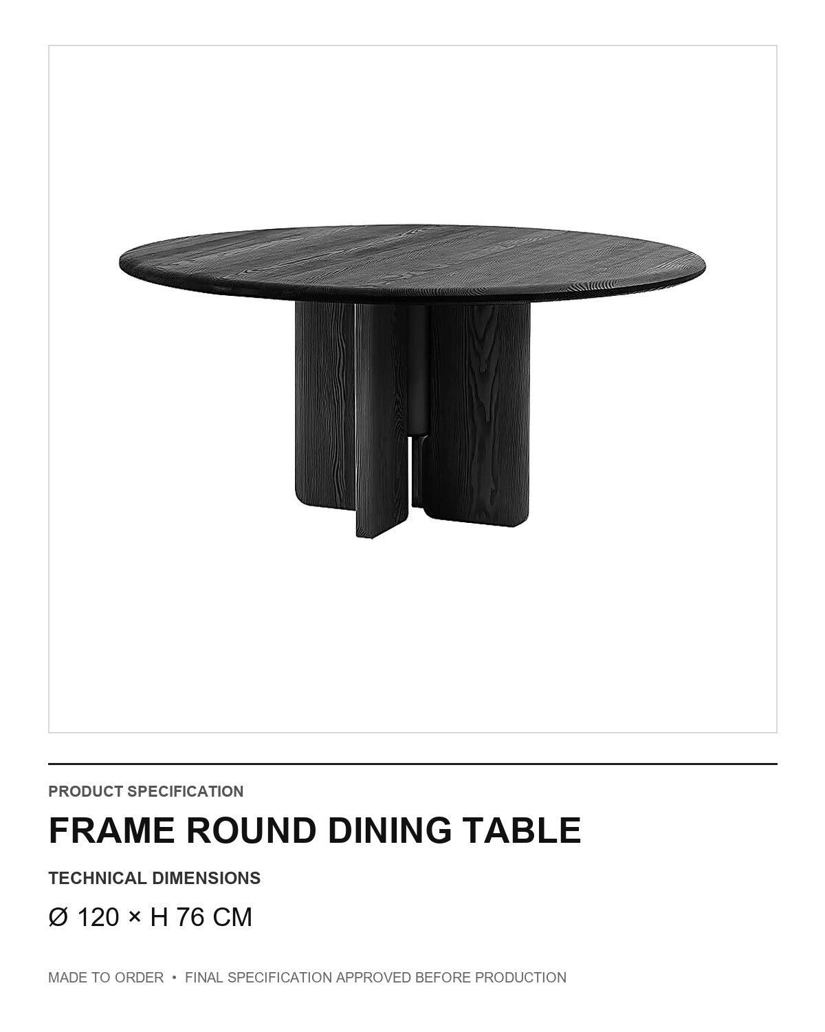 Frame Round Dining Table — technical dimensions — uniform technical card v1 (Ø 120 × H 76 cm)