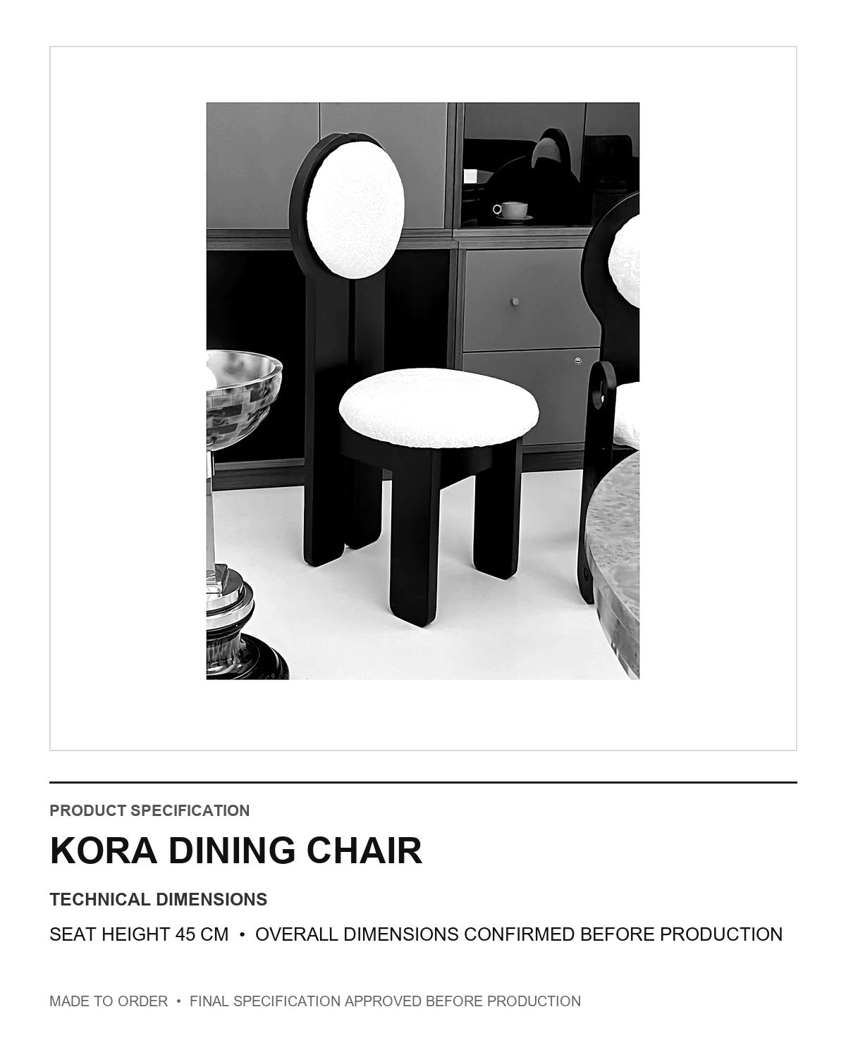 Kora Dining Chair — technical dimensions — uniform technical card v1 (Standard size — seat height 45 cm; final overall dimensions confirmed before production)