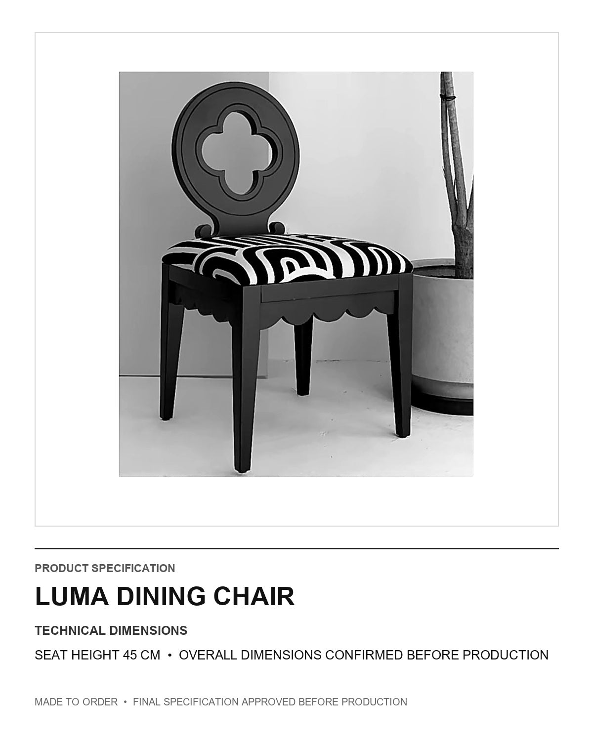 Luma Dining Chair — technical dimensions — uniform technical card v1 (Standard size — seat height 45 cm; final overall dimensions confirmed before production)