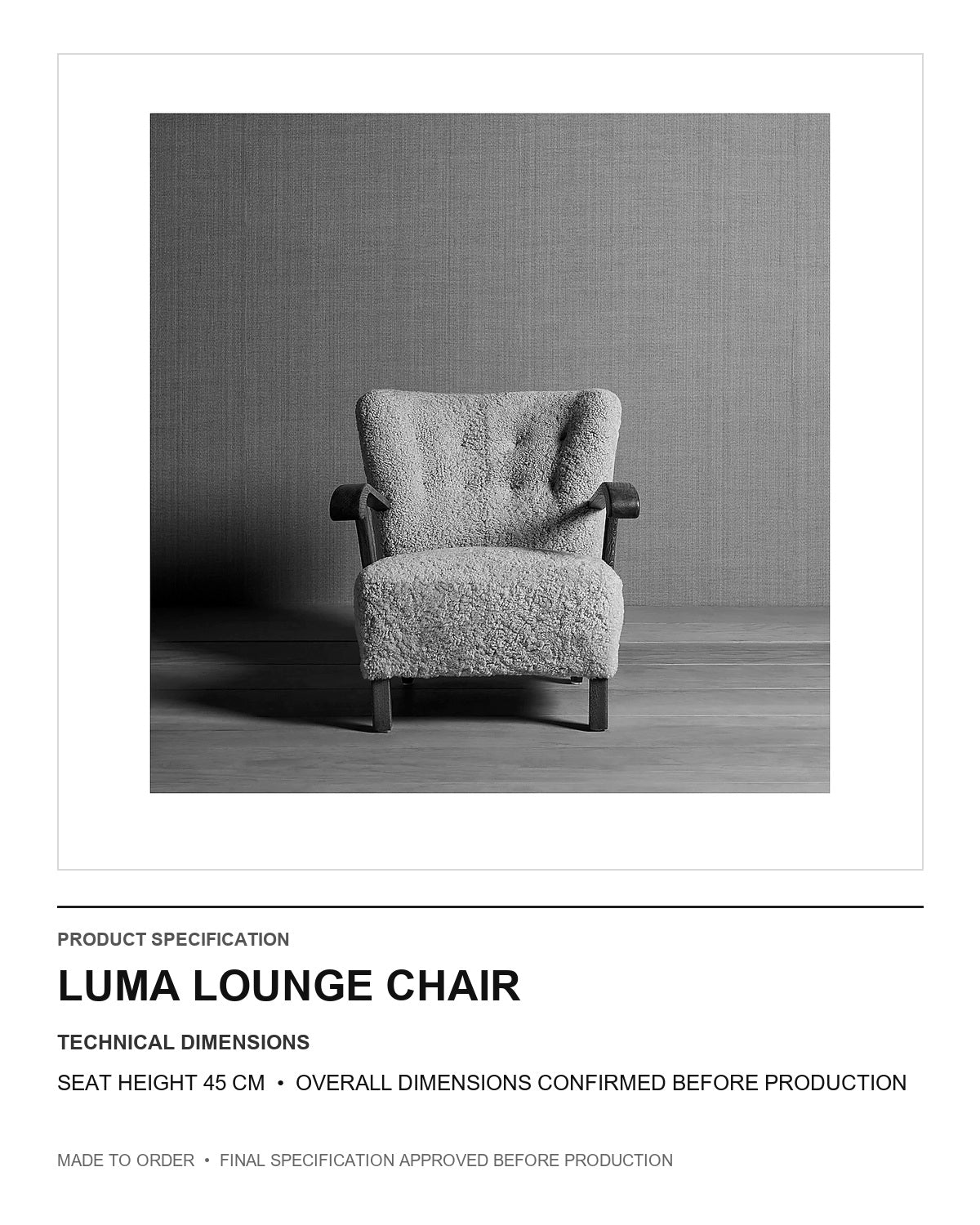 Luma Lounge Chair — technical dimensions — uniform technical card v1 (Standard size — seat height 45 cm; final overall dimensions confirmed before production)