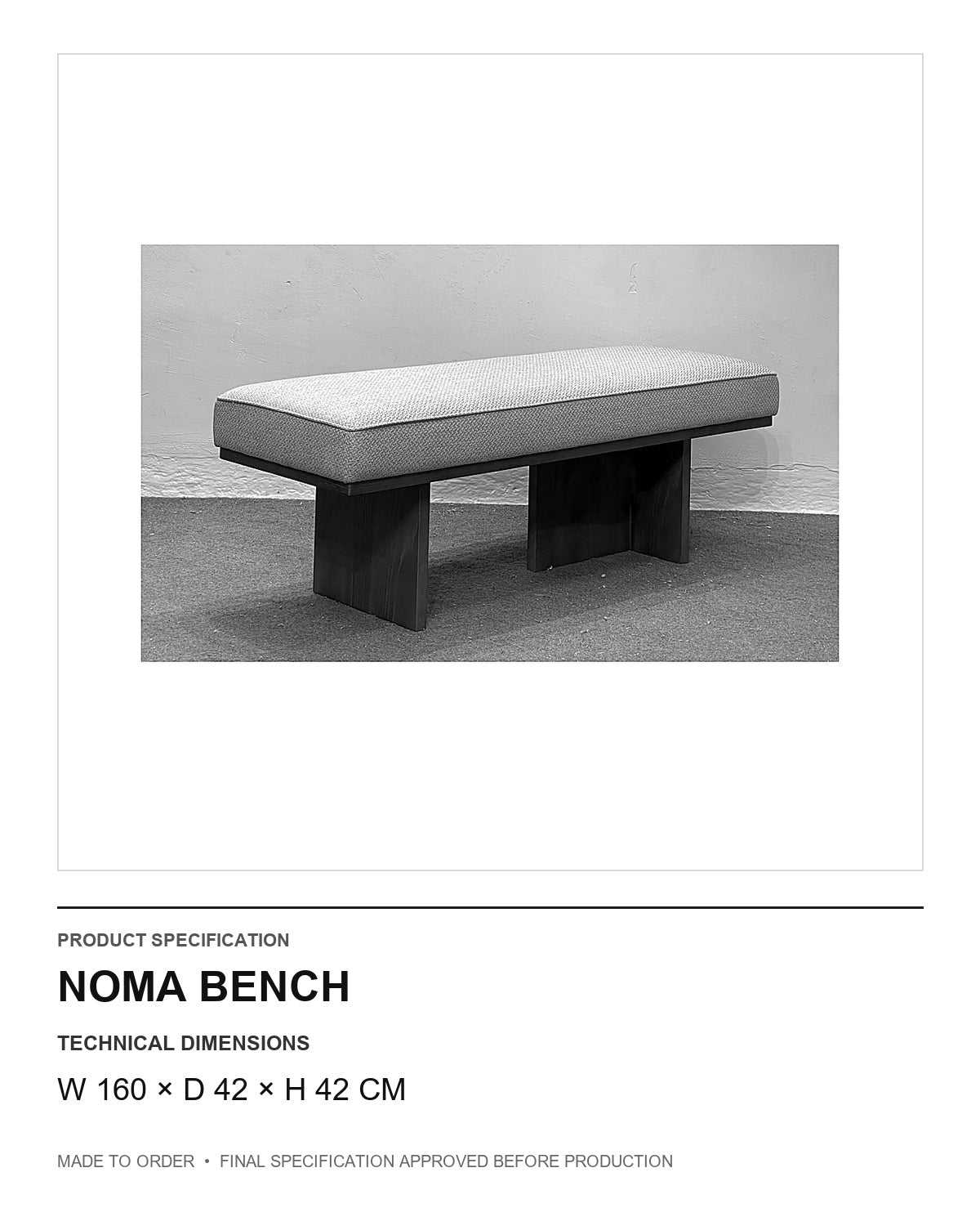 Noma Bench — technical dimensions — uniform technical card v1 (W 160 × D 42 × H 42 cm)