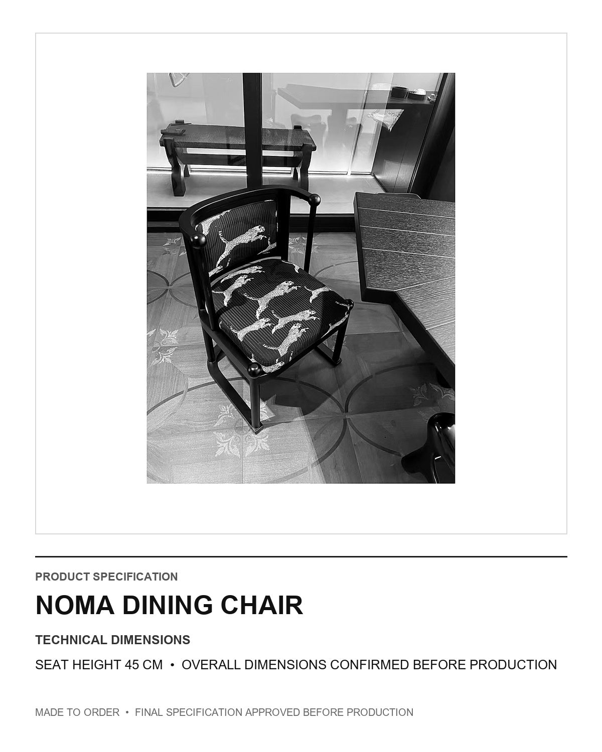 Noma Dining Chair — technical dimensions — uniform technical card v1 (Standard size — seat height 45 cm; final overall dimensions confirmed before production)