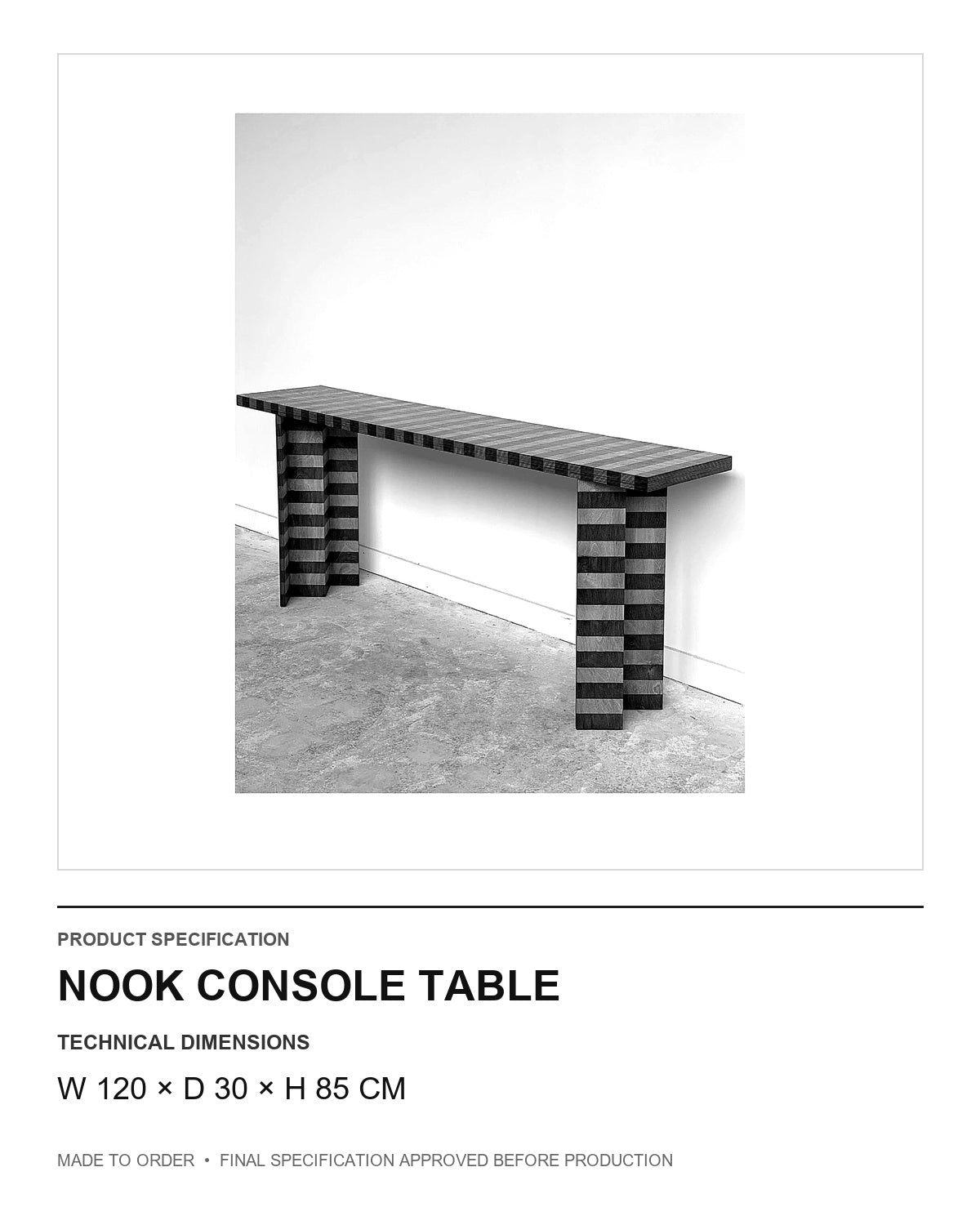 Nook Console Table — technical dimensions — uniform technical card v1 (W 120 × D 30 × H 85 cm)