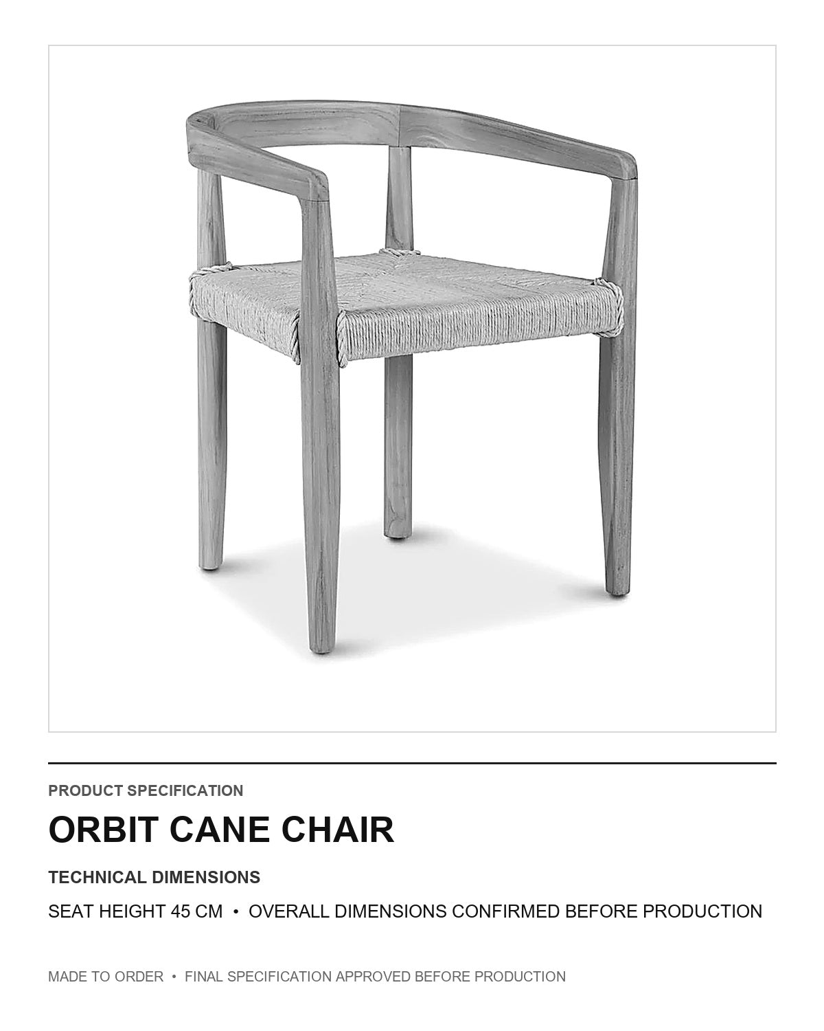 Orbit Cane Chair — technical dimensions — uniform technical card v1 (Standard size — seat height 45 cm; final overall dimensions confirmed before production)