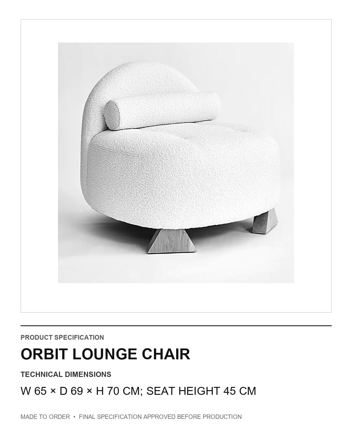 Orbit Lounge Chair — technical dimensions — uniform technical card v1 (W 65 × D 69 × H 70 cm; seat height 45 cm)