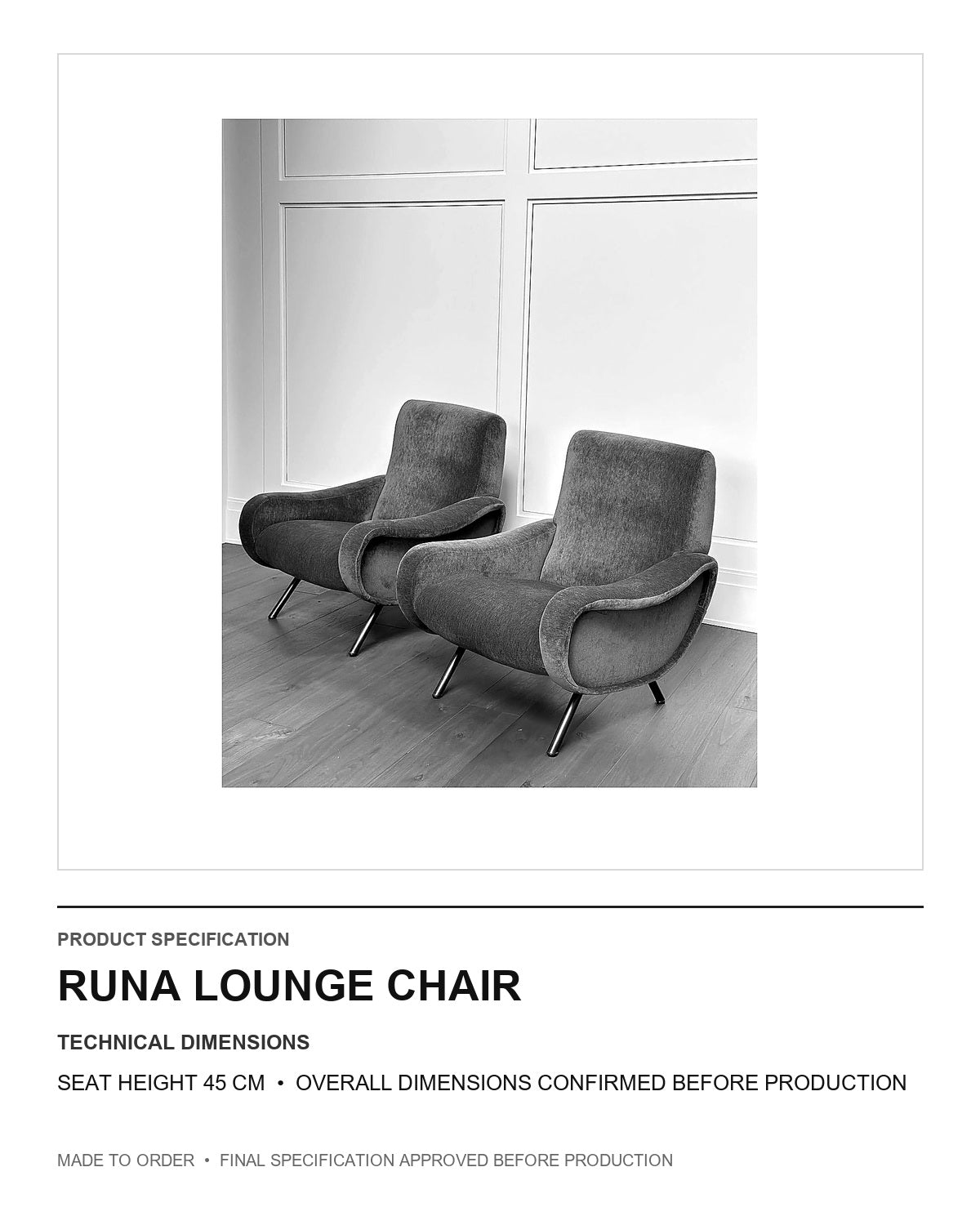 Runa Lounge Chair — technical dimensions — uniform technical card v1 (Standard size — seat height 45 cm; final overall dimensions confirmed before production)
